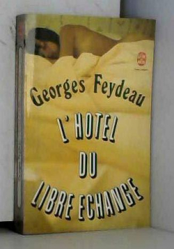 L'htel du libre change - Les pavs de l'ours par Georges Feydeau