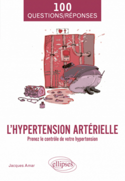 Lhypertension artrielle. Prenez le contrle de votre hypertension. par Jacques Amar