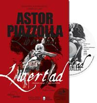 Astor Piazzolla : Libertad par Sbastien Autheymayou
