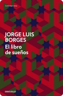 El libro de sueos par Jorge Luis Borges