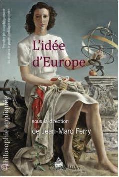 L'ide d'Europe par Jean-Marc Ferry
