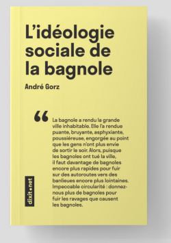 Lidologie sociale de la bagnole par Andr Gorz