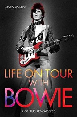 Life on tour with Bowie par Sean Mayes