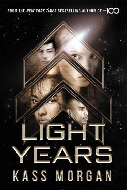 Light Years, Livre 1 par Kass Morgan