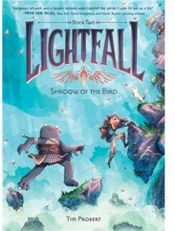 Lightfall, tome 2 : L'ombre de l'oiseau par Tim Probert