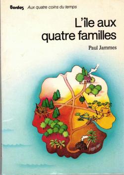 L'le aux quatre familles par Paul Jammes