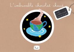 L'imbuvable chocolat chaud par  Kat'