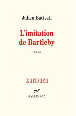 L'imitation de Bartleby par Julien Battesti