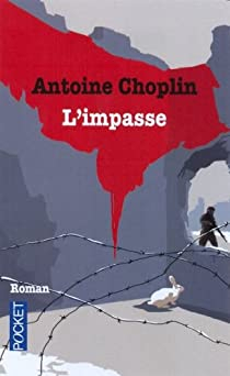 L\'impasse par Antoine Choplin