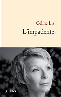 L'impatiente par Cline Lis