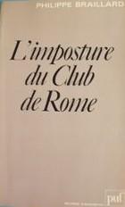 L'imposture du Club de Rome par Philippe Braillard