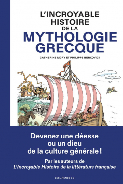 L'Incroyable Histoire de la mythologie grecque par Catherine Mory