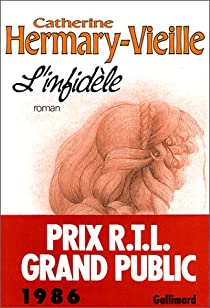 L\'infidle par Catherine Hermary-Vieille