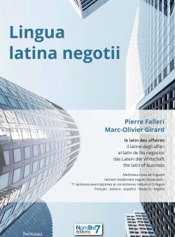 Lingua Latina Negotii par Marc-Olivier Girard