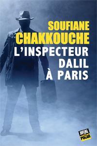 L'inspecteur Dalil à Paris par Chakkouche