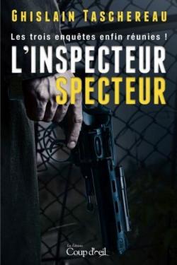 L'inspecteur Specteur - Intgrale par Ghislain Taschereau