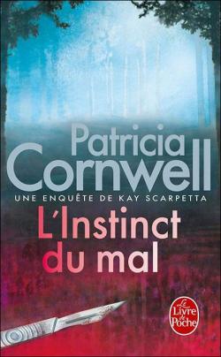 L'instinct du mal par Patricia Cornwell