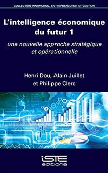 L'intelligence conomique du futur, tome 1 par Henri Dou
