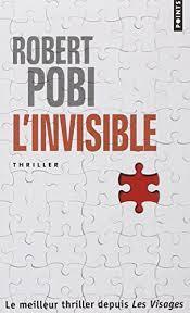 L'invisible par Robert Pobi