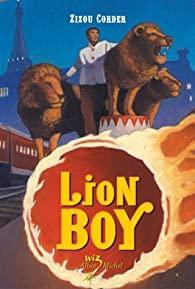 Lion Boy, tome 1 par Zizou Corder