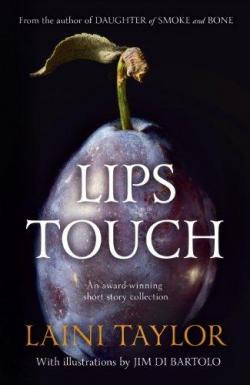 Lips Touch par Laini Taylor