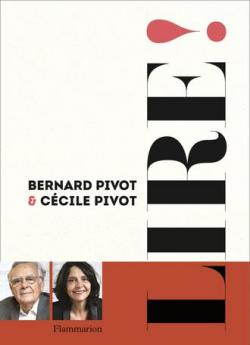 Lire ! par Bernard Pivot