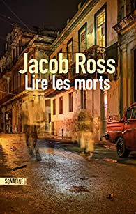 Lire les morts par Jacob Ross