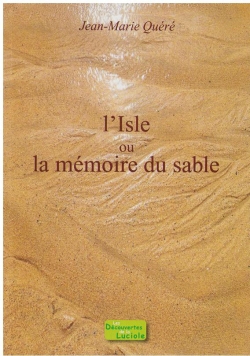 L'isle ou la mmoire du sable par Jean-Marie Qur
