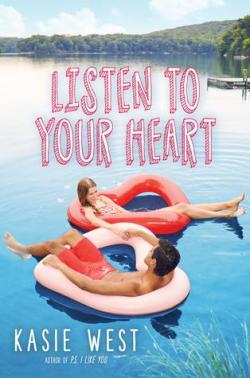 Listen to your heart par Kasie West