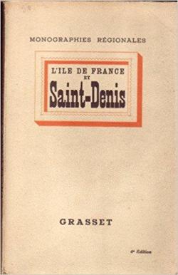 L'le de France et Saint-Denis par Henri Boucau