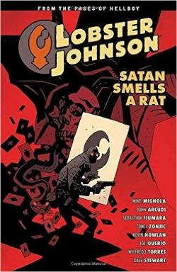 Lobster Johnson Volume 3: Satan Smells a Rat par Mike Mignola