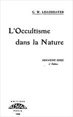 L'occultisme dans la nature par C. W. Leadbeater