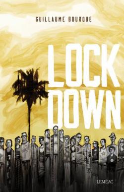 Lockdown par Guillaume Bourque