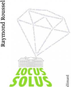 Locus Solus par Raymond Roussel