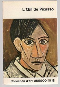 L'oeil de Picasso par Roland Penrose