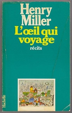 L'oeil qui voyage par Henry Miller