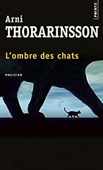 L'ombre des chats par Arni Thorarinsson
