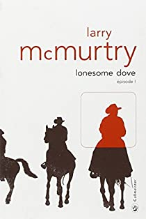 Lonesome Dove, tome 1 par Larry McMurtry