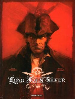 Long John Silver - Intgrale par Xavier Dorison