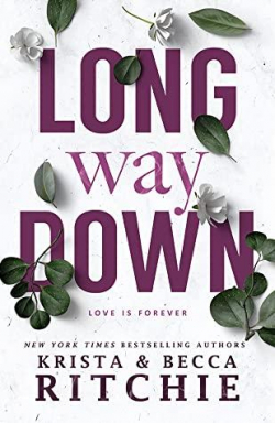Calloway Sisters, tome 4 : Long Way Down par Krista Ritchie