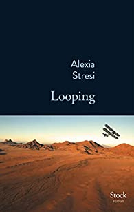 Looping par Alexia Stresi
