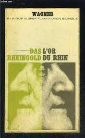 L'or du Rhin par Richard Wagner