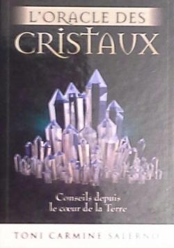 L'oracle des cristaux par Toni Carmine Salerno