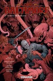 Lord Baltimore, tome 8 : Le royaume carlate par Mike Mignola