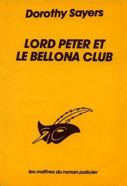 Lord Peter et le Bellona Club par Dorothy L. Sayers