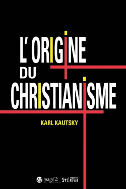L'origine du christianisme par Karl Kautsky