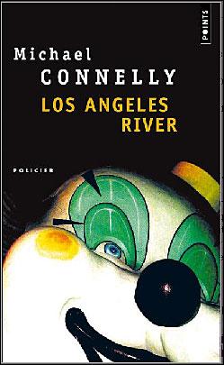 Los Angeles River par Michael Connelly
