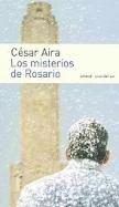 Los misterios de Rosario par Csar Aira