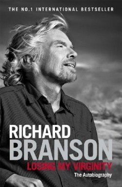 Losing my Virginity par Richard Branson