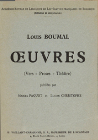 Louis Boumal. Oeuvres Vers, proses, thtre, publies par Marcel Paquot et Lucien Christophe par Louis Boumal